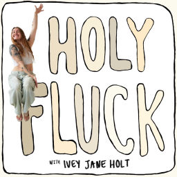 Podcast thumbnail for Holy Fluck