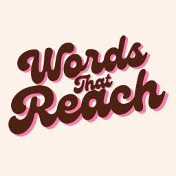 Podcast thumbnail for Words That Reach