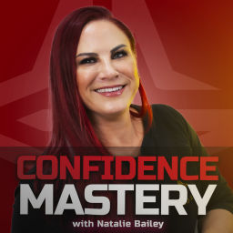 Podcast thumbnail for Confidence Mastery