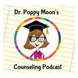 Podcast thumbnail for Dr. Poppy Moon's Counseling Podcast