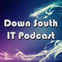 Podcast thumbnail for Down South IT Podcast