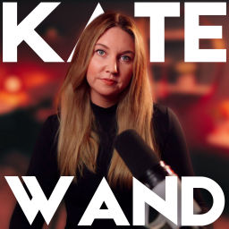 Podcast thumbnail for Kate Wand