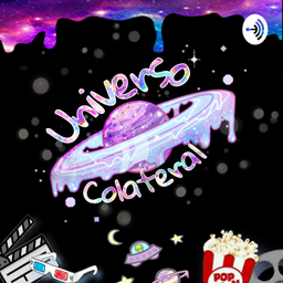 Podcast thumbnail for Universo Colateral
