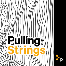 Podcast thumbnail for Pulling the Strings