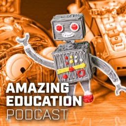 Podcast thumbnail for Amazing Education Podcast