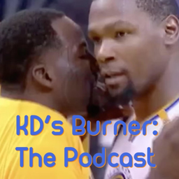 Podcast thumbnail for KD's Burner: The Podcast
