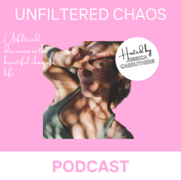 Podcast thumbnail for Unfiltered Chaos Podcast