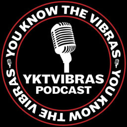 Podcast thumbnail for You Know The Vibras