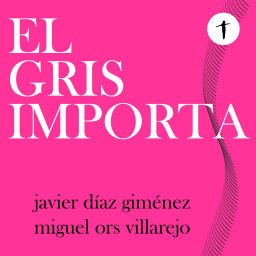Podcast thumbnail for El Gris Importa