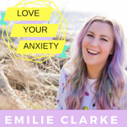 Podcast thumbnail for Love Your Anxiety Podcast