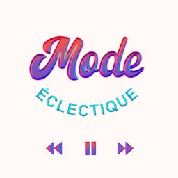 Podcast thumbnail for Mode éclectique