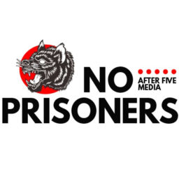 Podcast thumbnail for NO PRISONERS