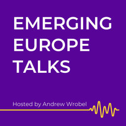 Podcast thumbnail for Emerging Europe Talks
