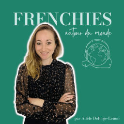 Podcast thumbnail for FRENCHIES autour du monde