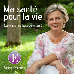 Podcast thumbnail for Ma santé pour la vie