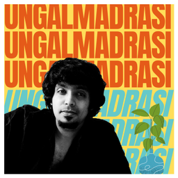 Podcast thumbnail for Ungal Madrasi