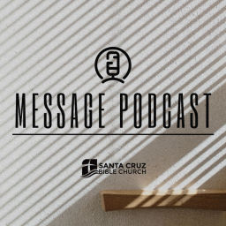 Podcast thumbnail for Santa Cruz Bible Sunday Messages