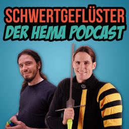 Podcast thumbnail for Schwertgeflüster - Der HEMA Podcast. Kampfkunst trifft Geschichte.