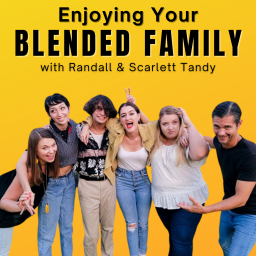 Podcast thumbnail for Enjoying Your Blended Family