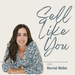 Podcast thumbnail for Sell Like You
