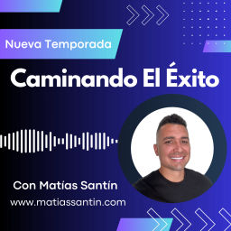 Podcast thumbnail for Caminando El Éxito