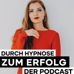 Podcast thumbnail for Durch Hypnose zum Erfolg - by Hypno Femme
