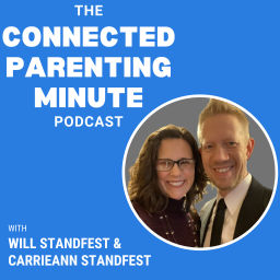 Podcast thumbnail for Connected Parenting Minute