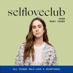 Podcast thumbnail for Self Love Club