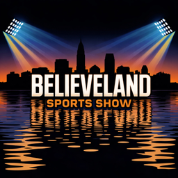 Podcast thumbnail for Believeland Sports Show