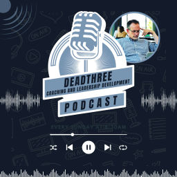 Podcast thumbnail for DeadThree - Coaching and Leadership Development
