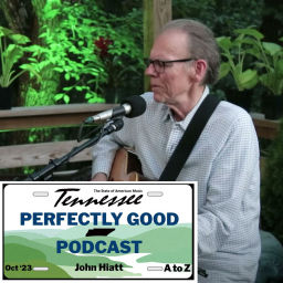 Podcast thumbnail for Perfectly Good Podcast - John Hiatt from A to Z