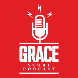 Podcast thumbnail for Grace Story Podcast