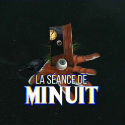 Podcast thumbnail for La séance de Minuit