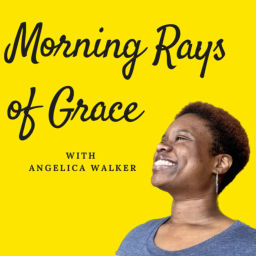 Podcast thumbnail for Morning Rays of Grace