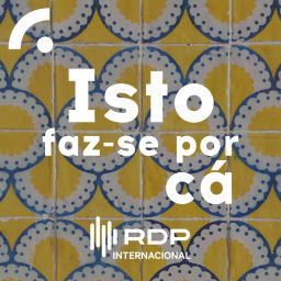 Podcast thumbnail for Isto Faz-se Por Cá