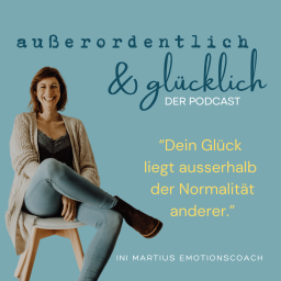 Podcast thumbnail for außerordentlich & glücklich