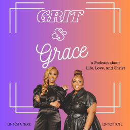 Podcast thumbnail for Grit & Grace Podcast