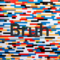 Podcast thumbnail for Bruh