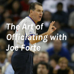Podcast thumbnail for The Art of Officiating with Joe Forte