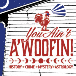 Podcast thumbnail for You Ain't a'Woofin