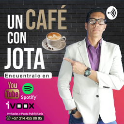 Podcast thumbnail for Un Café con Jota