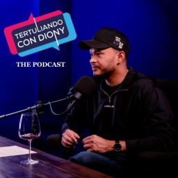Podcast thumbnail for Tertuliando con Diony - The Podcast