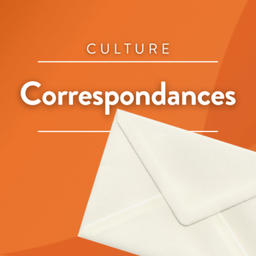 Podcast thumbnail for Correspondances