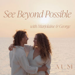 Podcast thumbnail for See Beyond Possible