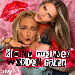 Podcast thumbnail for Kleine Meisjes Worden Groot