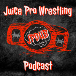 Podcast thumbnail for Juice Pro Wrestling