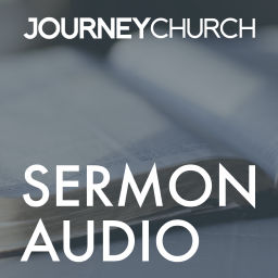 Podcast thumbnail for Journey Church Sermons
