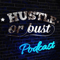 Podcast thumbnail for Hustle or Bust; Powered by Paverart