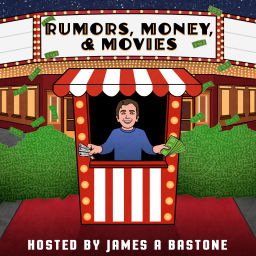 Podcast thumbnail for Rumors, Money, and Movies