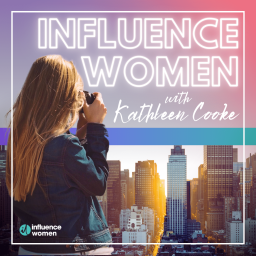Podcast thumbnail for Influence Women